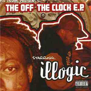 DJ Przm presents Illogic - The Off The Clock E.P. flac album