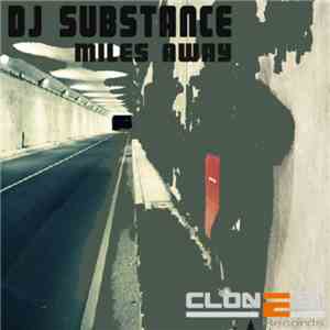 DJ Substance - Miles Away flac album