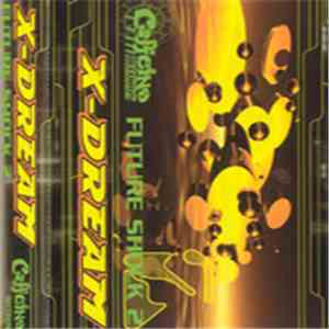 DJ X-Dream - Future Shock 2 flac album