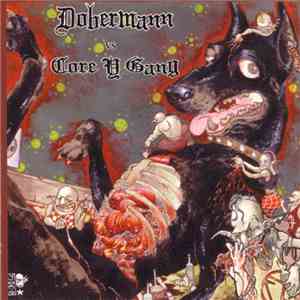 Dobermann VS Core Y Gang - Dobermann VS Core Y Gang flac album