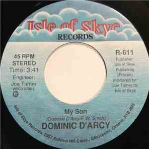 Dominic D'Arcy - My Son / To Mary, My Mother, With Love flac album