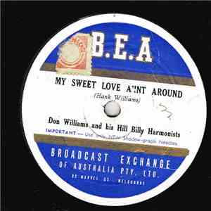 Don Williams And His Hillbilly Harmonists - My Sweet Love Ain't Around flac album