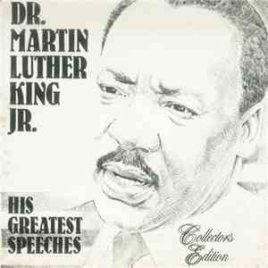 Dr. Martin Luther King, Jr. - His Greatest Speeches flac album