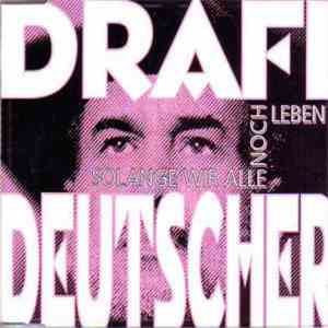 Drafi Deutscher - Solange Wir Alle Noch Leben flac album