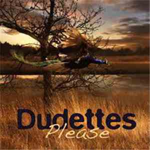 Dudettes - Please flac album