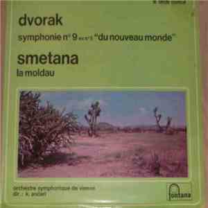 Dvorak / Smetana - H. Jordans / K. Ančerl, Orchestre Symphonique "Europa" / Orchestre Symphonique De Vienne - Symphonie N°9 Ex N°5 "Du Nouveau Monde" / La Moldau flac album