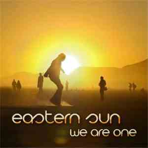Eastern Sun  - We Are One flac album