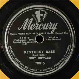 Eddy Howard - Kentucky Babe / It's Worth Any Price You Pay flac album