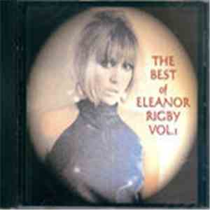 Eleanor Rigby - The Best Of Eleanor Rigby Volume One flac album