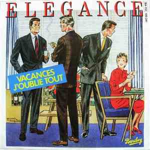 Elegance  - Vacances J'oublie Tout flac album