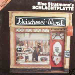 Elke Heidenreich - Else Stratmann's Schlachtplatte flac album