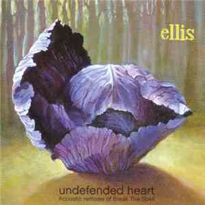 Ellis  - Undefended Heart flac album
