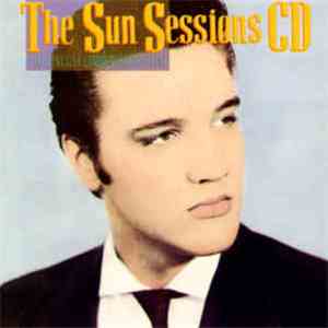 Elvis Presley - The Sun Sessions CD flac album