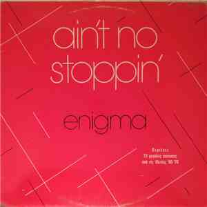 Enigma  - Ain't No Stoppin' flac album