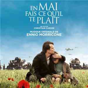 Ennio Morricone - En Mai Fais Ce Qu'il Te Plaît (Bande Originale Du Film) flac album