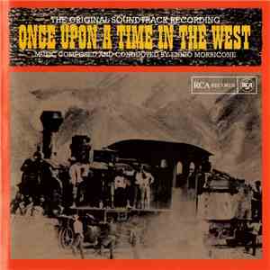 Ennio Morricone - Once Upon A Time In The West (The Original Soundtrack Recording) flac album