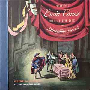 Enrico Caruso - Enrico Caruso With All-Star Casts In Metropolitan Revival (Operatic Ensembles) flac album