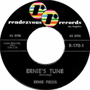 Ernie Fields  - Ernie's Tune / Hucklebuck Twist flac album