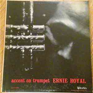 Ernie Royal - Accent On Trumpet flac album