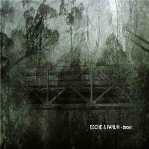 Esche & Fanum  - Broen flac album
