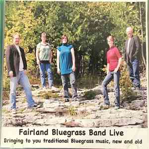 Fairland Bluegrass Band - Fairland Bluegrass Band Live flac album