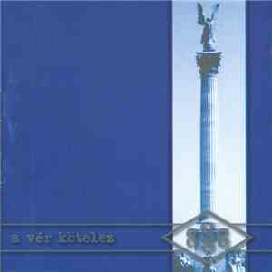 Fehér Törvény - A Vér Kötelez flac album