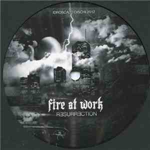 Fire At Work - Resurrection flac album
