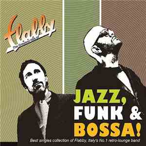 Flabby - The Greatest Hits Of Flabby flac album