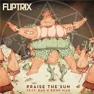 Fliptrix - Praise The Sun flac album