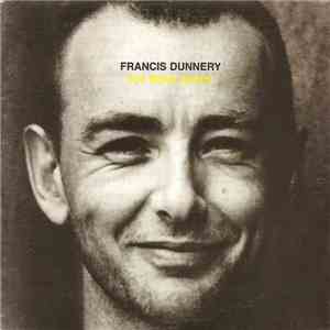 Francis Dunnery - Too Much Saturn flac album