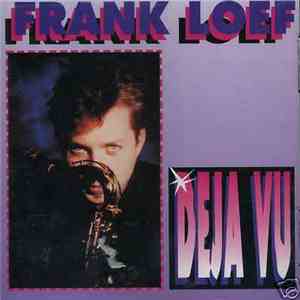 Frank Loef - Deja Vu flac album