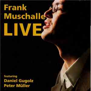 Frank Muschalle - Live flac album
