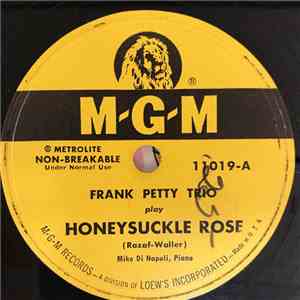 Frank Petty Trio - Honeysuckle Rose / I Don't Care What You Used To Be flac album
