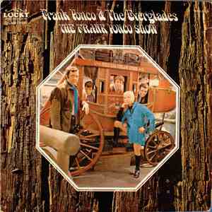 Frank Yonco And The Everglades - The Frank Yonco Show flac album