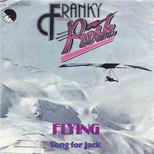 Franky Push - Flying / Song For Jack flac album