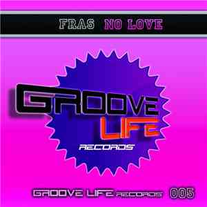 Fras  - No Love flac album