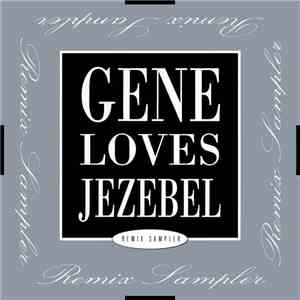 Gene Loves Jezebel - Remix Sampler flac album