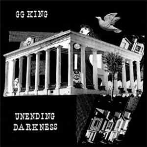 GG King - Unending Darkness flac album