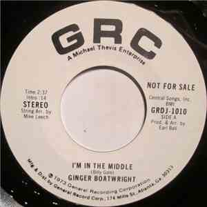 Ginger Boatwright / Rick Cunha - I'm In The Middle / I'm Ashamed flac album