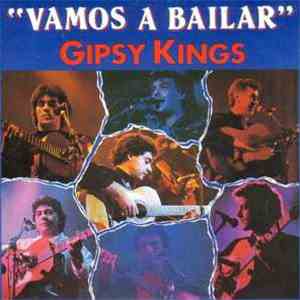 Gipsy Kings - Vamos A Bailar flac album