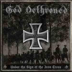 God Dethroned - Under The Sign Of The Iron Cross flac album
