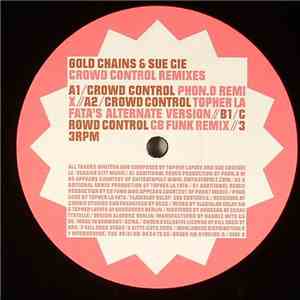 Gold Chains & Sue Cie - Crowd Control (Remixes) flac album