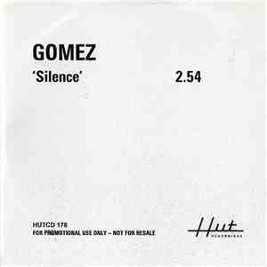 Gomez - Silence flac album