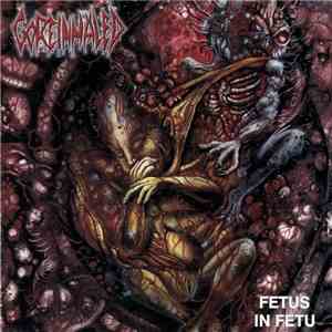 Goreinhaled - Fetus In Fetu flac album