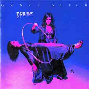 Grace Slick - Dreams flac album