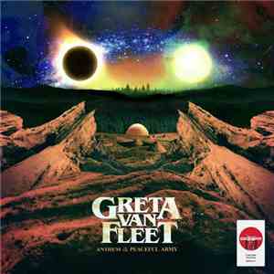 Greta Van Fleet - Anthem Of The Peaceful Army flac album