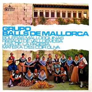 Grupo Balls De Mallorca - Boleras Mallorquinas / Jota De La Pagesia / Parado De Valldemosa / Mateixa D'es Coir Oliva flac album