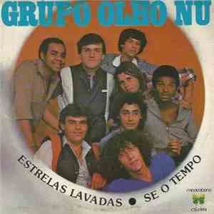 Grupo Olho Nu - Estrelas Lavadas / Se O Tempo flac album