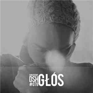 Głós - Curated By DSH #078 flac album