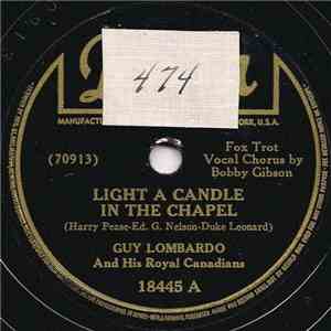 Guy Lombardo And His Royal Canadians - Light A Candle In The Chapel flac album